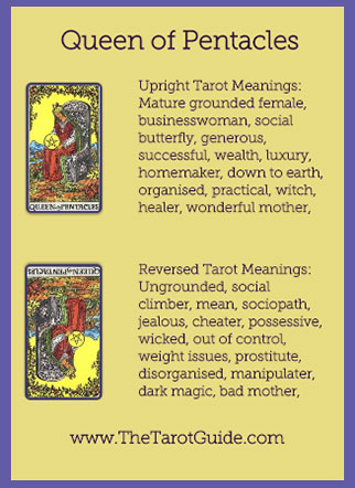 Queen of Pentacles Tarot Flashcard showing the best keyword meanings for the upright & reversed card, free online Minor Arcana flashcards, made by professional psychic Tarot reader, The Tarot Guide, the easy way to learn how to accurately read Tarot.